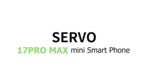 SERVO | SERVO 17PRO MAX Android Mini Smartphone 3G WCDMA Dual SIM Standby 16GB ROM Play Store WiFi 3.75" Screen Cute Small Mobile Phones