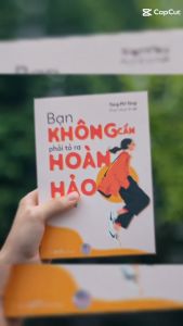 Sách: Bạn Không Cần Phải Tỏ Ra Hoàn Hảo Đến Thế