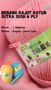 Benang Rajut Katun Sutra Susu 6 PLY: Panduan Lengkap