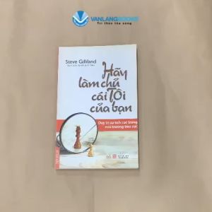 Sách - Hãy Làm Chủ Cái Tôi Của Bạn-Vanlangbooks