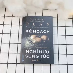 Sách - Kế Hoạch Nghỉ Hưu Sung Túc-Vanlangbooks