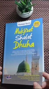 Buku Mukjizat Shalat Dhuha - Wacana Ilmiah Press
