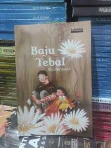 Novel BAJU TEBAL BY.Rizaldi Yusuf