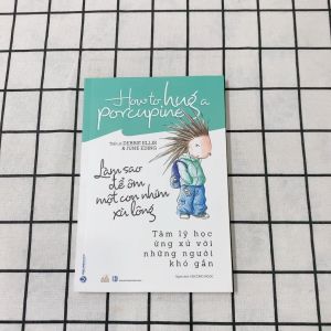 Sách - Làm Sao Để Ôm Một Con Nhím Xù Lông-Vanlangbooks