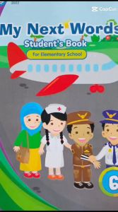 Buku Paket My Next Word Grade 6: Panduan Belajar Bahasa Inggris Kelas 6 SD