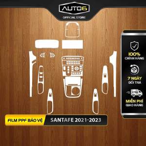 HYUNDAI SANTAFE 2021-2024 - PPF bảo vệ chống xước FULL BỘ nội thất AUTO6 Chống xước che mờ các vết xước cũ hiệu quả