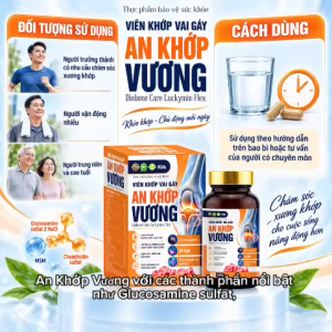 AN KHỚP VƯƠNG 30 VIÊN – HỖ TRỢ BỔ SUNG DƯỠNG CHẤT CHĂM SÓC XƯƠNG KHỚP