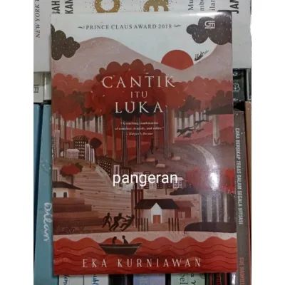 Cantik itu luka - eka Kurniawan