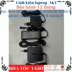 Sạc laptop Asus A556U A556UA A556UB A556UF A456U A456UA A456UB A456UF Sạc Asus 19V-2.37A/3.42A-45W/65W chân nhỏ vuông chữ nhật