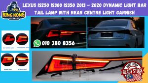 Lexus IS250 IS300 IS350 2013 - 2020 Dynamic Light Bar Tail Lamp With Rear Centre Light Garnish