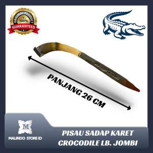 Pisau Sadap Karet Cap Buaya Lb Jombi Tanpa Lubang / Pisau Sadap Karet Tanpa Lubang Cap Buaya