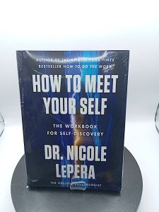 How to Meet YourSelf: The Workbook for Self-Discovery by Dr. Nicole LePera [OEM Paperback]