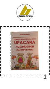 Buku Panduan Nganteb Pemangku Upacara Ngelinggihin Matampi - Hyang Agama Hindu Arya Suryawan