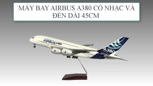 Mô hình máy bay Airbus A380 bằng hợp kim có đèn led nhạc và bánh xe dài 45cm kèm chân đỡ