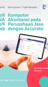 Komputer Akuntansi Prusahaan Jasa Kelas 11 SMK Kurikulum Merdeka Penerbit Erlangga