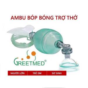Bóp Bóng thở AMPU hỗ trợ hô hấp nhân tạo người lớn và trẻ em( bóng bóp trợ thở )