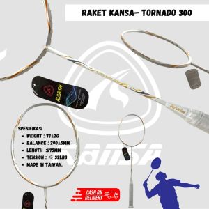 Raket Badminton Kansa Tornado 100, 200, 300 32lbs Original