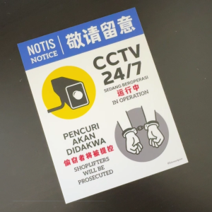 CCTV 24/7 Shoplifters Will be Prosecuted. Pencuri Akan Didakwa. 偷窃者将被提控. Sticker Sign Notice Warning. Thief No Stealing