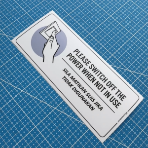 Switch Off Power Button When Not in Use. Matikan Tutup Suis Lampu. Sticker Sign Notice. Save Electric Energy Light Lamp.