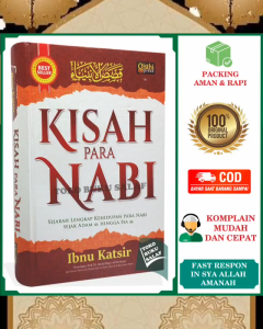 ORIGINAL Kisah Para Nabi Versi TAHQIQ Edisi TERBARU Karya Imam Ibnu Katsir Sejarah Lengkap Kehidupan Para Nabi dan Rasul Sejak Adam Hingga Isa Penerbit Qisthi Press