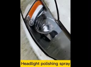 Headlight Polishing Spray repair fluid restoration for car headlight lens cleaner restorer ez works cleaning polisher clear coat spray vapor scratch remover reapairing tool for motor protection renovation sealant motorcycle fast bright headlamp car care