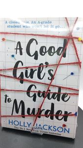 A Good Girls Guide to Murder by Holly Jackson