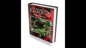 Landscape Gardens of Malaysia