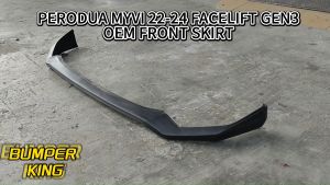 PERODUA MYVI 22-24 FACELIFT GEN 3 OEM FRONT SKIRT ADVANCE OEM FRONT SKIRT MATERIAL PUR WITHOUT PAINT