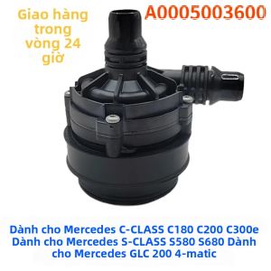 Mercedes C-Class C180 C200 C300e S-Class S580 S680 GLC 200 4-Matic 12V Máy Bơm Nước Làm Mát Động Cơ A0005003600 Thay Thế Chất Lượng Cao