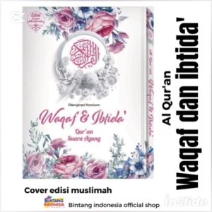 Al Quran Waqaf & Ibtida’ A5 Non Terjemah Edisi Cover Muslimah (Kertas QPP) Suara Agung