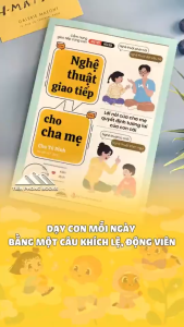 Sách - Nghệ Thuật Giao Tiếp Cho Cha Mẹ - Dạy Dỗ Nhẹ Nhàng Để Lan Tỏa Tình Yêu - Tiên Phong Books