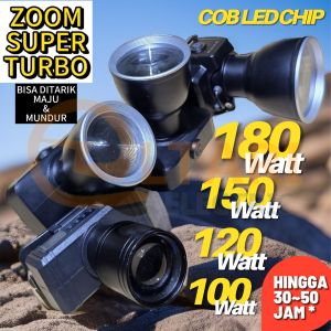 SENTER KEPALA ZOOM 100W 120W 150W 180W SUPER TURBO 100 120 150 180 WATT W
