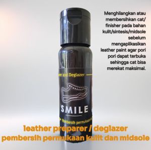leather preparer and deglazer / pembersih kulit / pembersih noda cat