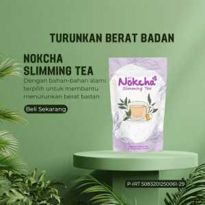 Nokcha Slimming Tea - Teh Pelangsing Penurun Berat Badan Dan Perut Buncit