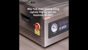 Máy hút chân không công nghiệp Septree DZC-280T cao cấp Mỹ không kén túi hút thực phẩm chuyên nghiệp