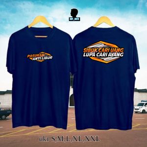 kaos pria PASUKN ANTI LIBURsibuk cari uang lupa cari ayang. kaos cotton combed kata kata |kaos cowok kekinian
