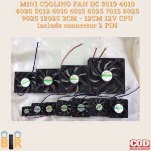 Mini Cooling Fan DC 3CM - 12CM 3010 4010 4020 5012 6010 6015 6025 7015 8025 9025 12025 12V 1A dc CPU Include Connector 2 PIN