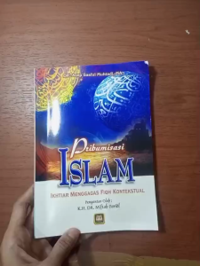 Pribumisasi Islam (Ikhtiar Menggagas Fiqh Kontekstual) ~ Pustaka Setia