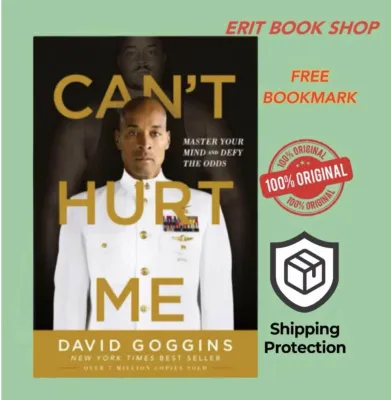 CAN’T HURT ME: MASTER YOUR MIND AND DEFY THE ODDS by DAVID GOGGINS (TRADEPAPERBACK)