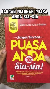 Jangan Biarkan Puasa Anda Sia-sia! Terjemah Kitab Mukhalafat Ramadhan| QIBLATUNA