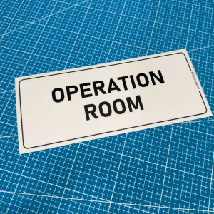 Operation Room. Premium Sticker Sign Notice Signage Label. Waterproof Heavy Duty.