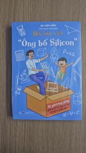 Sách Bài học của ông bố Silicon - Sách làm cha mẹ Ehomebooks
