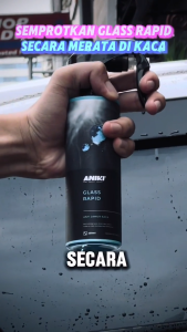 ANIKI Glass Rapid 250ML SPRAY Glass Coating Kaca Hydrophobic Efek Daun Talas Air Tidak Menempel