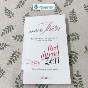 Sách - Sợi Chỉ Đỏ Thiền-Vanlangbooks