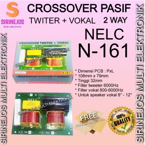 ZF541 N161 KIT CROSSOVER 2WAY TWITER + VOKAL NELC N-161 N161 N 161 2 WAY