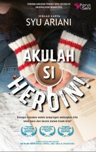 Akulah Si Heroi! - Syu Ariani (NEW OLD STOCK) Karya Seni