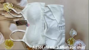 Áo lót nữ học sinh cấp 2 3 thun cotton sọc 40 đến 45kg Aola27