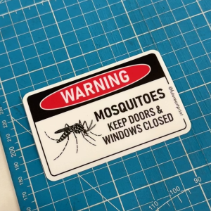 Mosquitoes. Keep Doors Windows Closed. Sticker Sign Warning. Mosquito Nyamuk Aedes Dengue Close Door Window Tutup Pintu