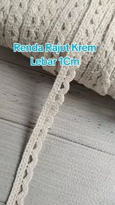 (Per 5 Meter) RDR304 Renda Rajut Krem Cantik Lebar 1Cm
