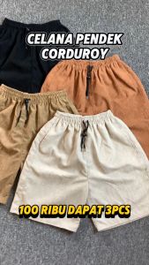 Celana Pendek Corduroy Pria | Corduroy Short | Celana Pendek Santai 100rb 3 Pcs